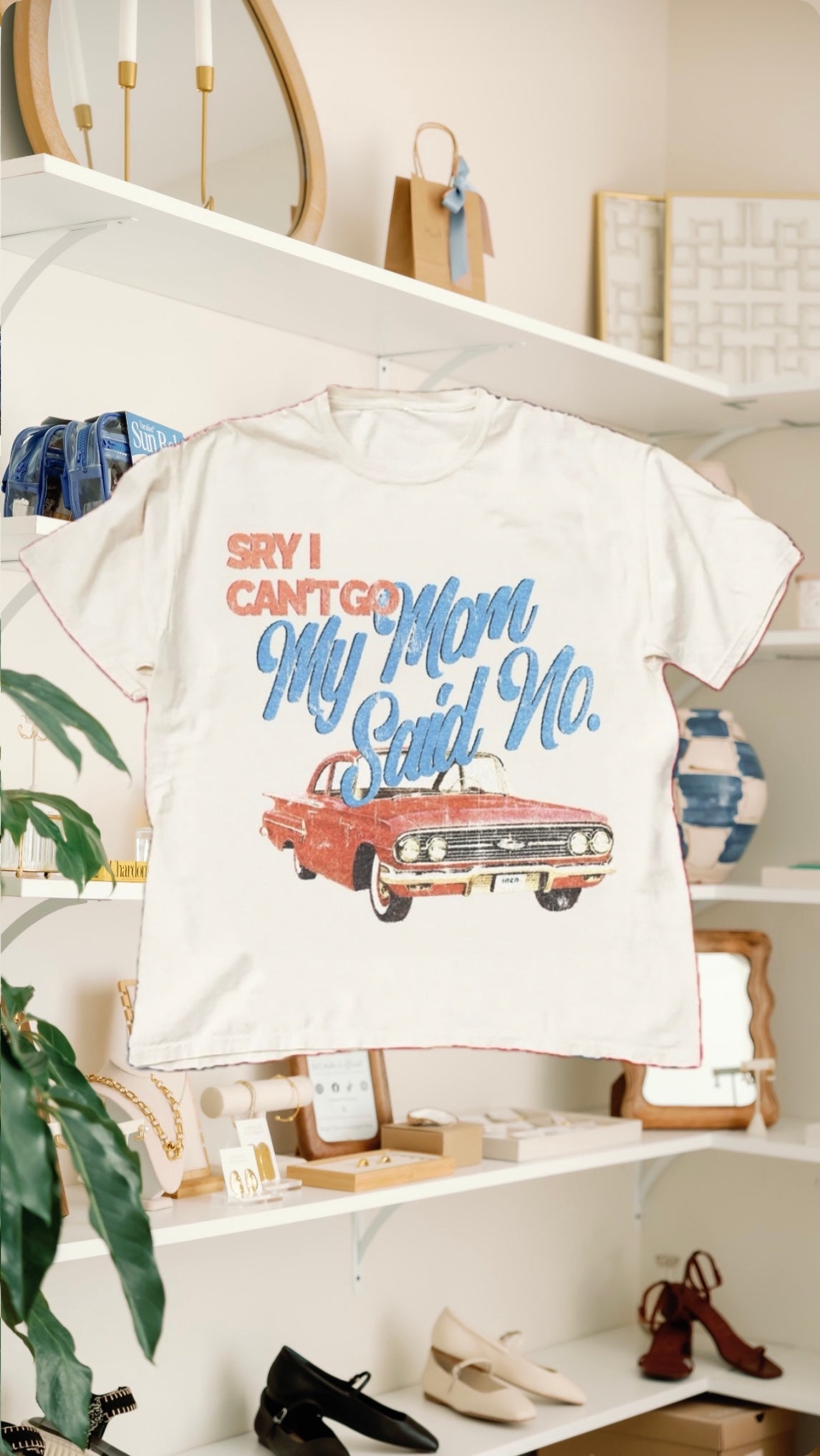Sorry I Cant Go, My Mom Said No Tee- Ivory